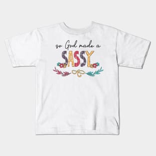 So God Made A Sassy Happy Mother's Day Kids T-Shirt